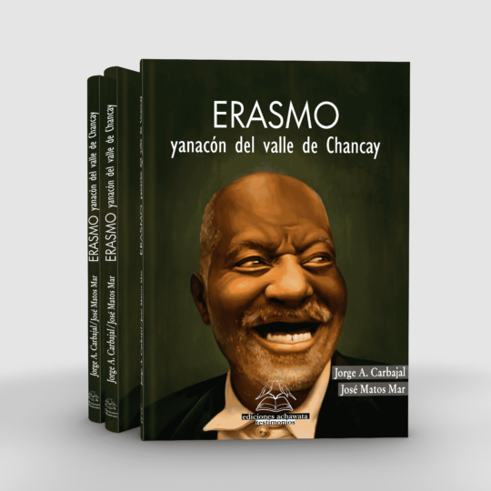 Erasmo. Yanacón del valle de Chancay