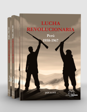 Lucha revolucionaria. Perú 1958-1967