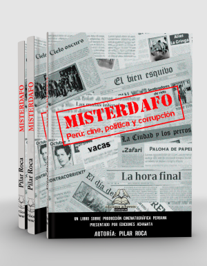 Misterdafo. Perú: cine, política y corrupción