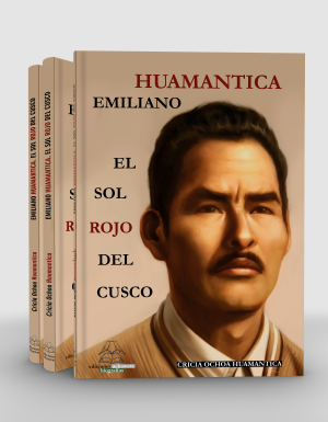 Emiliano Huamantica. El Sol Rojo del Cusco